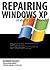 Repairing Windows XP in Eight Commands by Robert Hallock