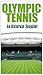 Olympic Tennis - An Historical Snapshot by Randy Walker