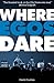 Where Egos Dare by David Charters