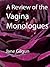 A Review of the Vagina Monologues, with Suggestions for Penis Monologues
