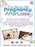 The Book on Pregnancy After Loss-The Exact Life-Changing Tools, Techniques, and Supplements I Used to Go From Losing 5 Babies to Safely Delivering 3 ... Babies All in Less Than 3.5 Years with Ease