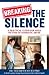 Breaking the Silence - The ...