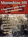 Moonshine 101: A ...