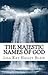 The Majestic Names of God by Lisa Kay Hailey Blair