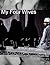 My Four Wives: The Candid Confessions of a Polygamous Muslim Man