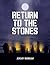 Return To The Stones