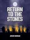Return To The Stones