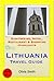 Lithuania Travel Guide - Si...