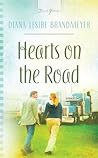 Hearts On The Road by Diana Lesire Brandmeyer