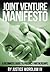 Joint Venture Manifesto - A Beginners Guide to Online Partner... by Justice Wordlaw IV