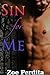 Sin for Me