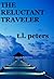 The Reluctant Traveler