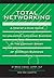 Total Networking by Bruce Libman
