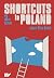 Shortcuts to Poland by Laura Klos Sokol Shortcuts to Poland by Laura Klos Sokol