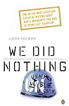 Book cover for We Did Nothing: Why the truth doesn't always come out when the UN goes in