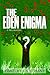 The Eden Enigma: A Beginnin...