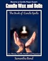 Candle Wax and Bells Book of Spells