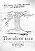 The Olive Tree--The Sweet Submission of Trust