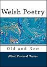 Welsh Poetry: Old and New in English Verse