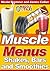 Muscle Menus : Shakes, Bars...