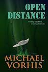 OPEN DISTANCE by Michael Vorhis