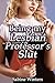 Being My Lesbian Professor's Slut