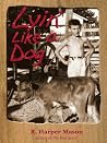 Lyin' Like a Dog (Richard the paperboy Book 2) Lyin' Like a Dog (Richard the paperboy Book 2)