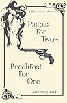 Pistols for Two -...