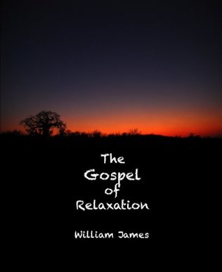 The Gospel of Relaxation (Kindle Edition)