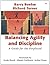 Balancing Agility and Discipline: A Guide for the Perplexed