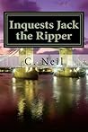 Inquests Jack the Ripper