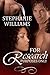 For Research Purposes Only by Stephanie              Will...