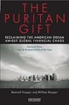Puritan Gift, The: Reclaiming the American Dream Amidst Global Financial Chaos Book cover for Puritan Gift, The: Reclaiming the American Dream Amidst Global Financial Chaos