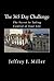 The 365 Day Challenge by Jeffrey J. Miller