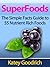 Superfoods by Katey Goodrich