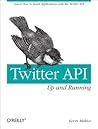 Twitter API: Up a...