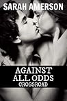 Against All Odds by Sarah Amerson