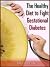 The Healthy Diet to Fight Gestational Diabetes