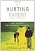 The Hurting Parent