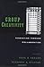 Group Creativity: Innovation through Collaboration