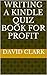 Writing A Kindle Quiz Book for Profit