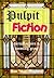 Pulpit Fiction - a gallery ...
