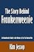 The Story behind Frankenweenie: An Unauthorized Guide to the Release of the Tim Burton Film [Article]