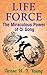 Life Force: The Miraculous Power of Qi Gong