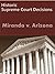 Miranda v. Arizona 384 U.S....