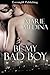 Be My Bad Boy