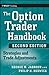 The Option Trader Handbook: Strategies and Trade Adjustments (Wiley Trading Book 440)