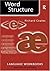 Word Structure (Language Workbooks)