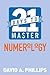 21 Days to Master Numerolog...