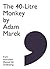 The 40-Litre Monkey - eBook single (Comma Singles)
